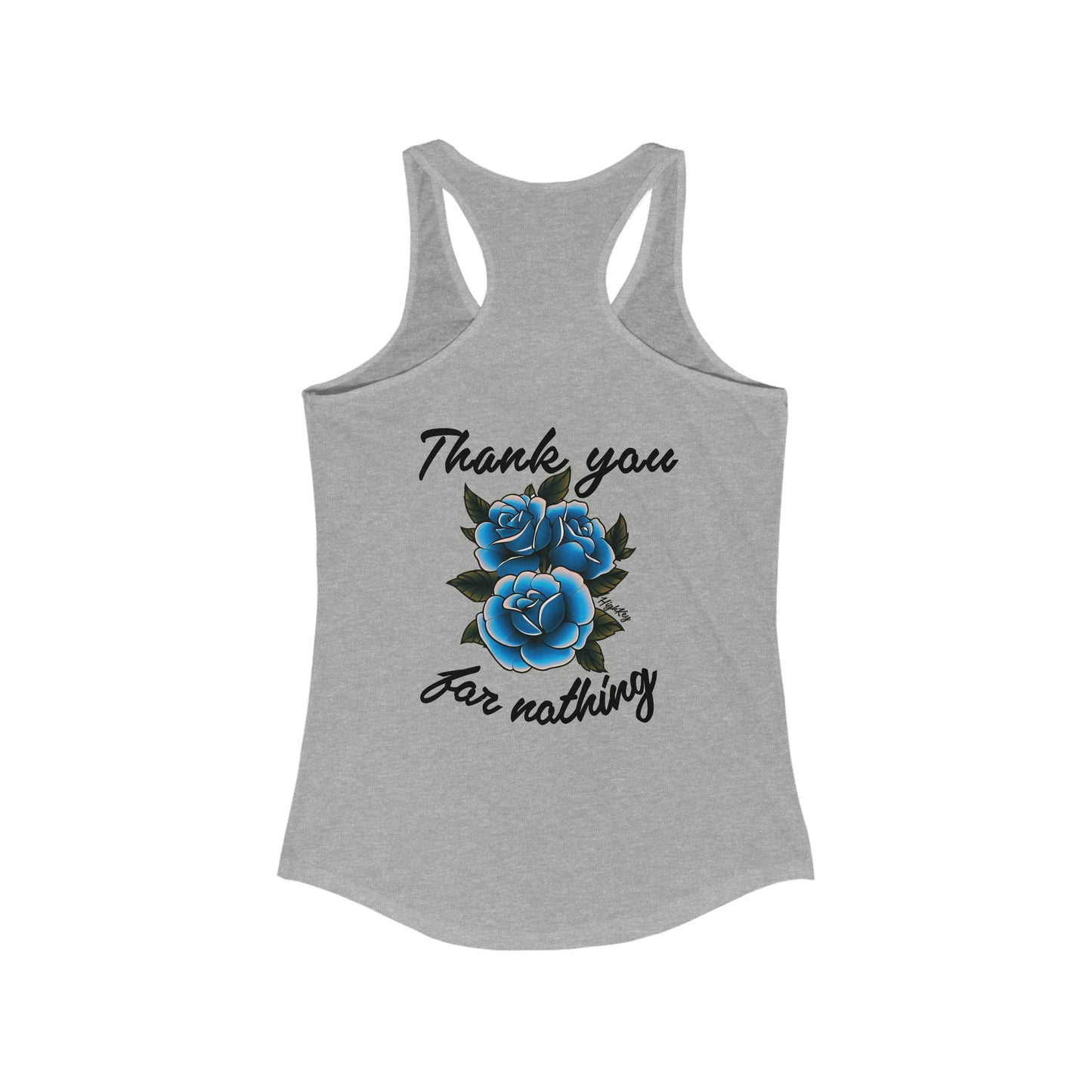 ‘THANK YOU FOR NOTHING’ WOMENS TANK TOP