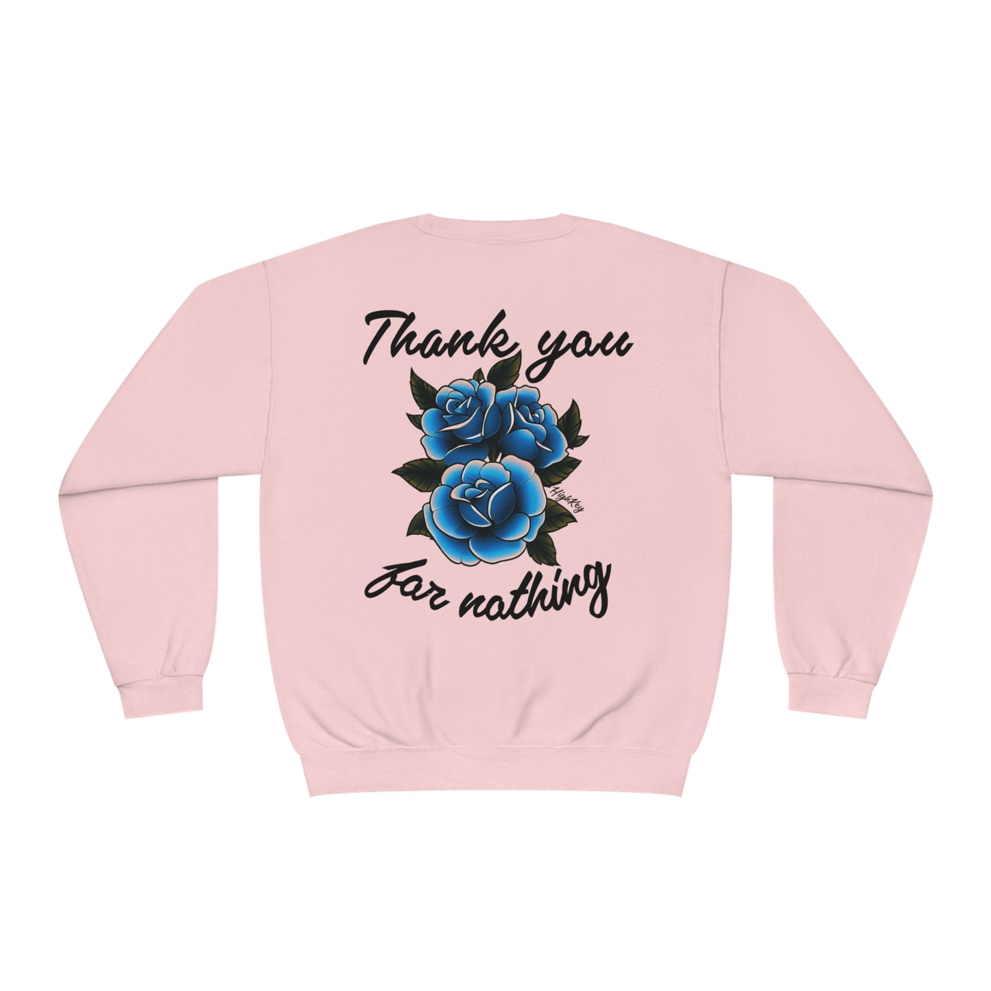 ‘THANK YOU FOR NOTHING’ CREWNECK