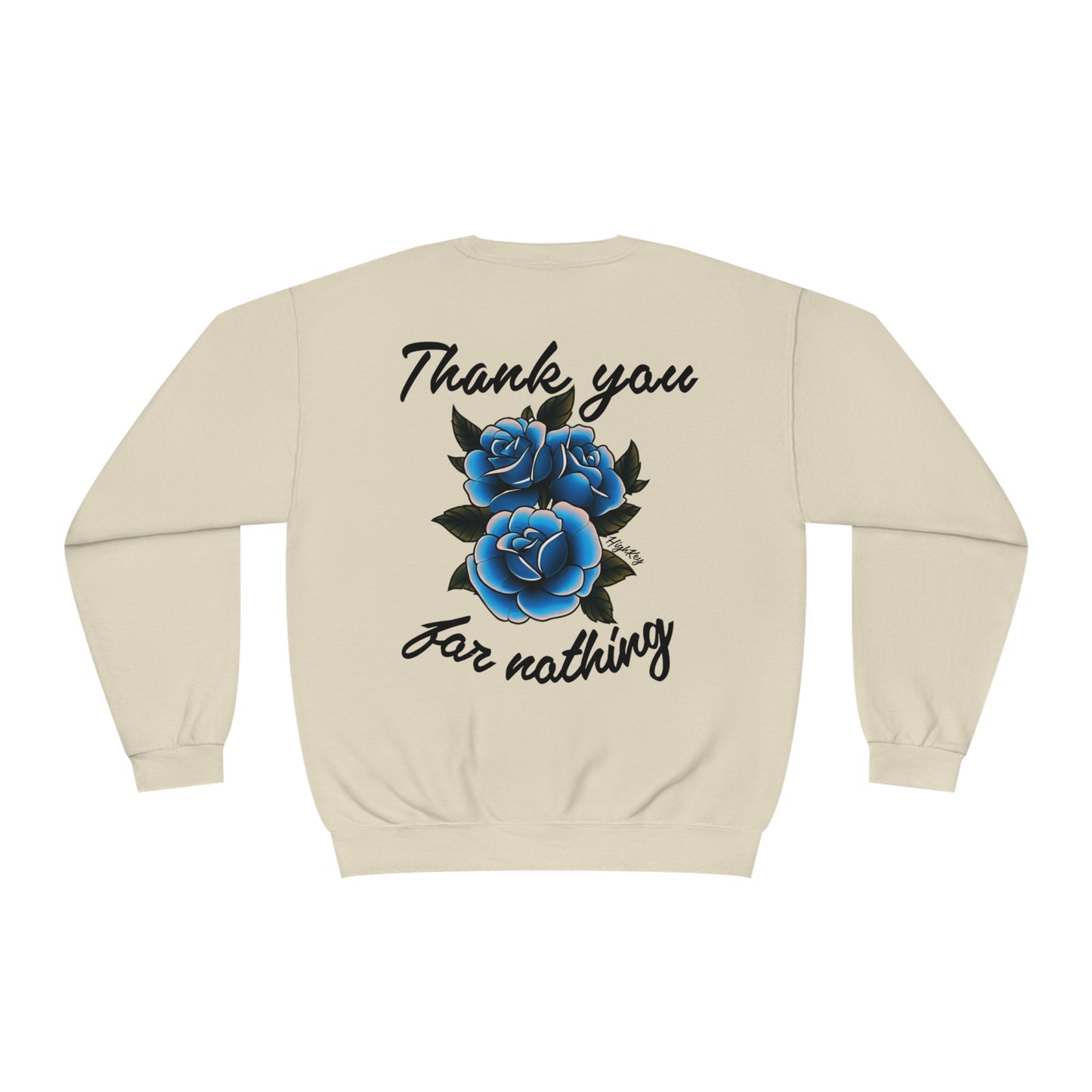 ‘THANK YOU FOR NOTHING’ CREWNECK