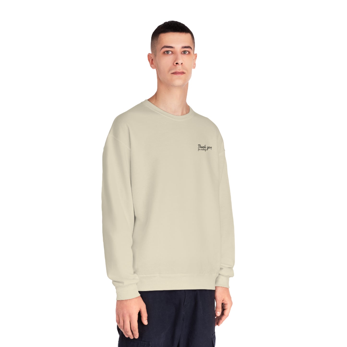 ‘THANK YOU FOR NOTHING’ CREWNECK