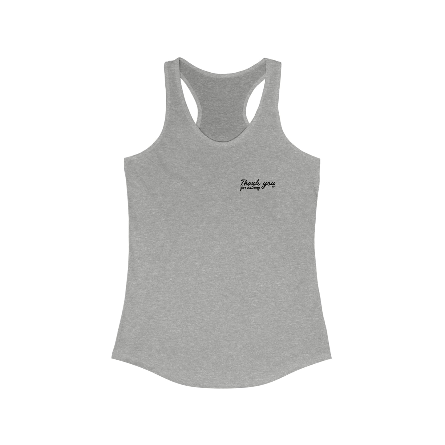 ‘THANK YOU FOR NOTHING’ WOMENS TANK TOP
