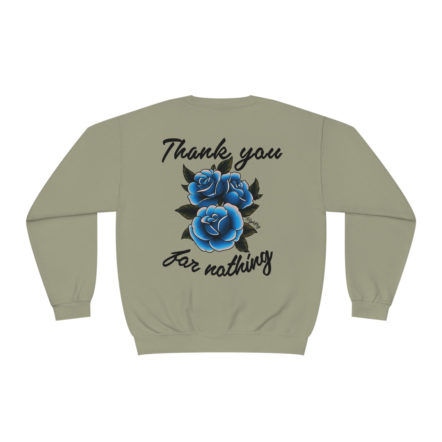 ‘THANK YOU FOR NOTHING’ CREWNECK