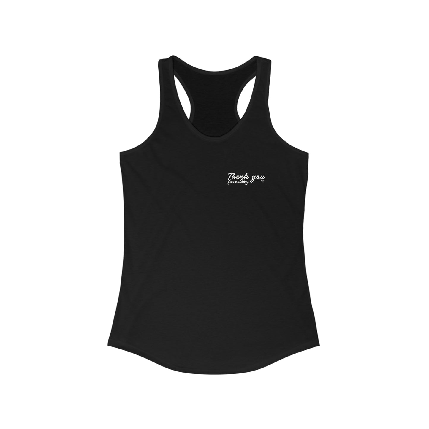 ‘THANK YOU FOR NOTHING’ WOMENS TANK TOP
